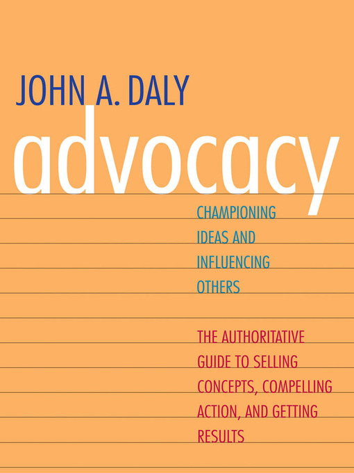 Title details for Advocacy by John A. Daly - Available